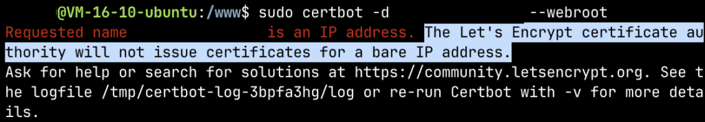 Certbot 不支持签发 Let's Encrypt 的 IP 证书。